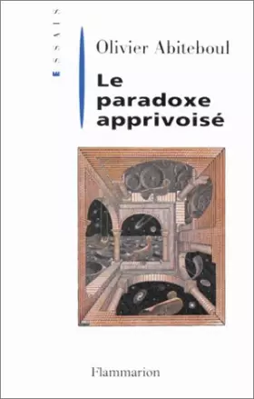 Couverture du produit · Le paradoxe apprivoisé
