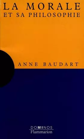 Couverture du produit · La morale et sa philosophie