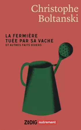Couverture du produit · La fermière tuée par sa vache et autres faits divers
