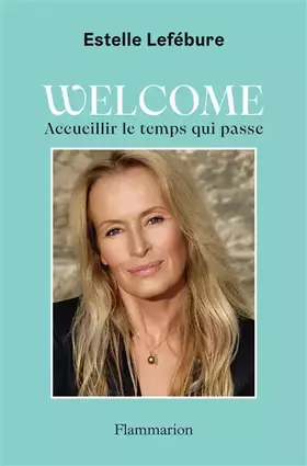 Couverture du produit · Welcome: Accueillir le temps qui passe