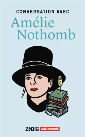 Couverture du produit · Conversation avec Amélie Nothomb