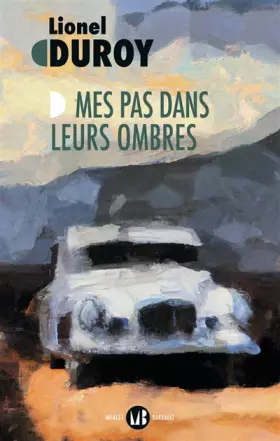 Couverture du produit · Mes pas dans leurs ombres