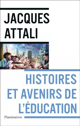 Couverture du produit · Histoires et avenirs de l'éducation