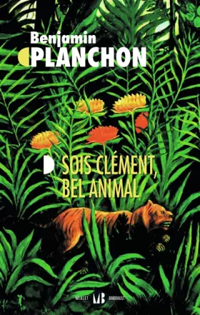 Couverture du produit · Sois clément, bel animal