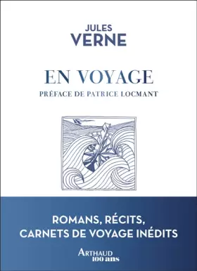 Couverture du produit · En voyage: Romans, récits, carnets de voyage inédits