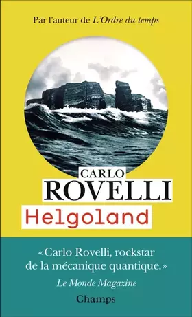 Couverture du produit · Helgoland: Le sens de la mécanique quantique
