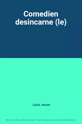 Couverture du produit · Comedien desincarne (le)