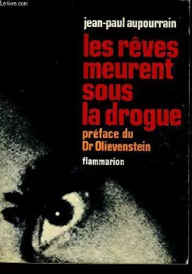 Couverture du produit · Les reves meurent sous la drogue