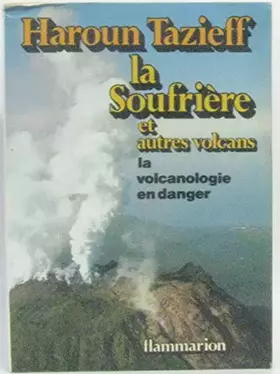 Couverture du produit · La Soufrière et autres volcans