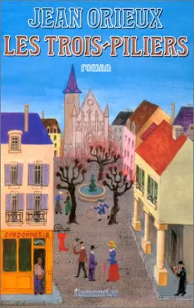 Couverture du produit · Les trois piliers