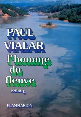 Couverture du produit · L'Homme du fleuve
