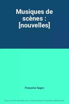 Couverture du produit · Musiques de scènes : [nouvelles]