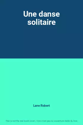 Couverture du produit · Une danse solitaire