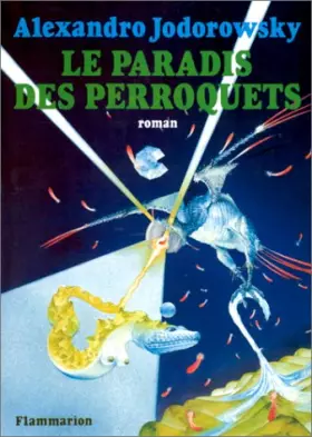 Couverture du produit · Le paradis des perroquets