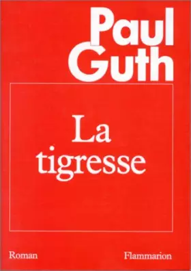 Couverture du produit · La tigresse