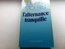 Couverture du produit · L'alternance tranquille