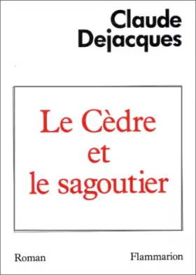 Couverture du produit · Le Cèdre et le sagoutier