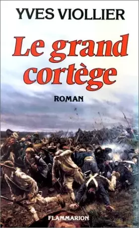 Couverture du produit · Le Grand cortège