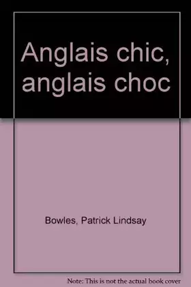 Couverture du produit · Anglais chic, anglais choc