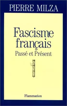 Couverture du produit · Fascisme français : Passé et présent