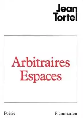 Couverture du produit · Arbitraires espaces : Vers