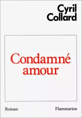 Couverture du produit · Condamné amour