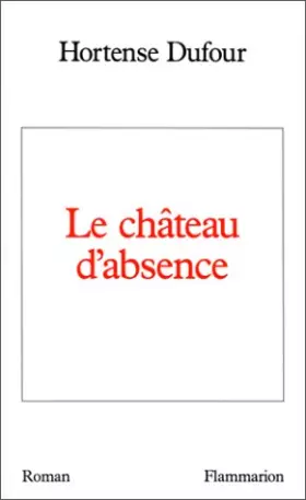 Couverture du produit · Le château d'absence