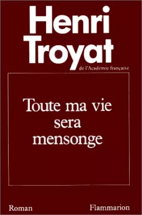 Couverture du produit · Toute ma vie sera mensonge