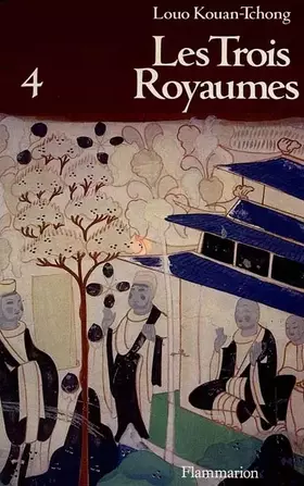 Couverture du produit · Les Trois Royaumes, tome 4