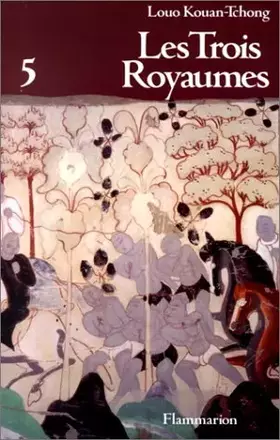 Couverture du produit · LES TROIS ROYAUMES. Tome 5
