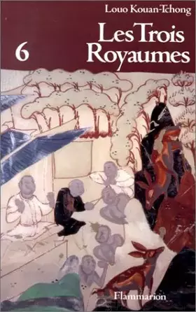 Couverture du produit · LES TROIS ROYAUMES. Tome 6