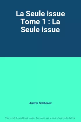 Couverture du produit · La Seule issue Tome 1 : La Seule issue