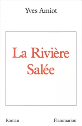 Couverture du produit · La Rivière salée