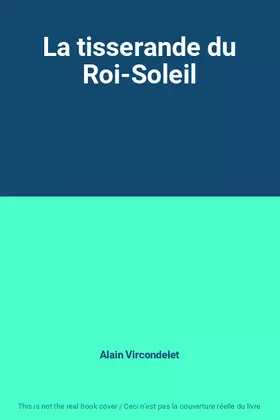 Couverture du produit · La tisserande du Roi-Soleil