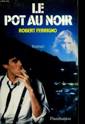 Couverture du produit · Le pot au noir