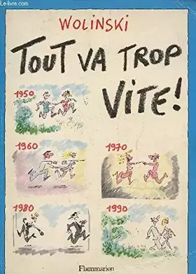 Couverture du produit · Tout va trop vite
