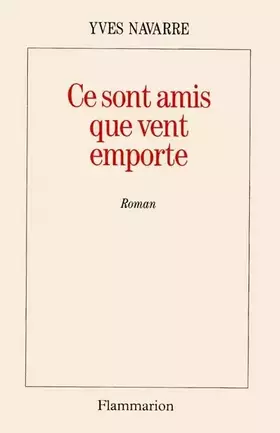 Couverture du produit · Ce sont amis que vent emporte