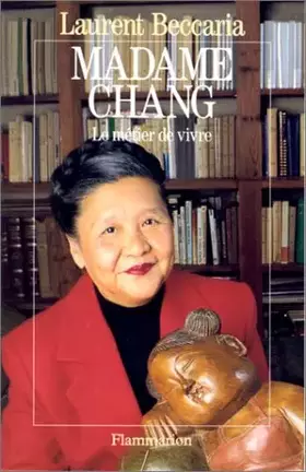 Couverture du produit · Madame Chang : Le métier de vivre