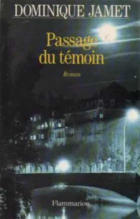 Couverture du produit · Le passage du témoin