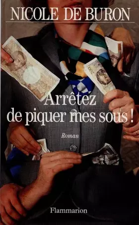 Couverture du produit · Arrêtez de piquer mes sous !