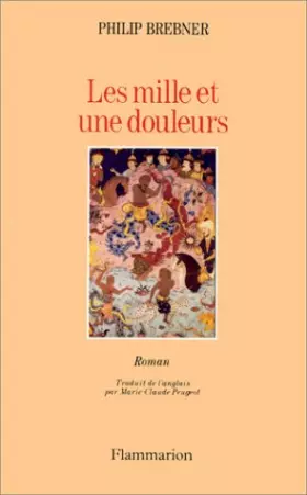 Couverture du produit · Les Mille et une douleurs