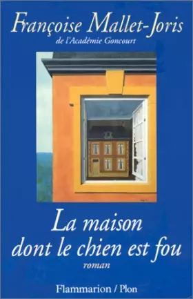 Couverture du produit · La maison dont le chien est fou
