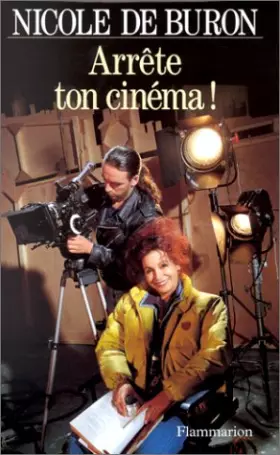 Couverture du produit · Arrête ton cinéma !