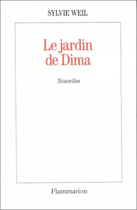 Couverture du produit · Le jardin de Dima : [nouvelles]