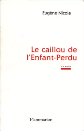 Couverture du produit · Le caillou de l'Enfant-Perdu