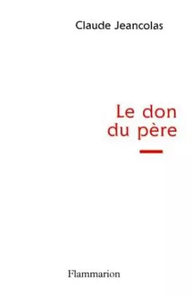 Couverture du produit · Le don du père