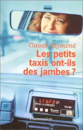Couverture du produit · Les petits taxis ont-ils des jambes ?