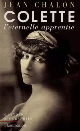Couverture du produit · Colette. L'éternelle apprentie