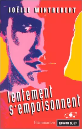 Couverture du produit · Lentement s'empoisonnent
