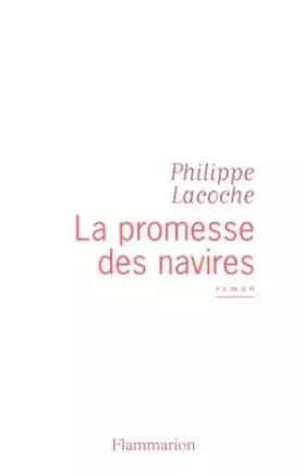 Couverture du produit · La promesse des navires